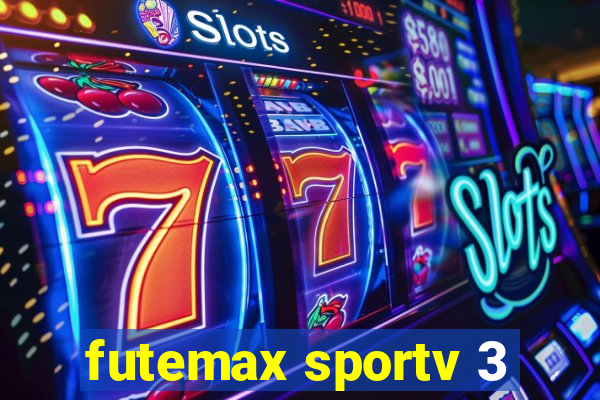 futemax sportv 3